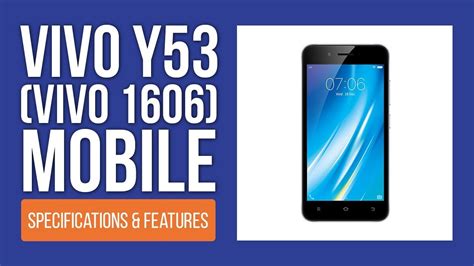 Vivo Y53: Vivo 1606 Full Specifications, Hidden features & Price 2018 ...