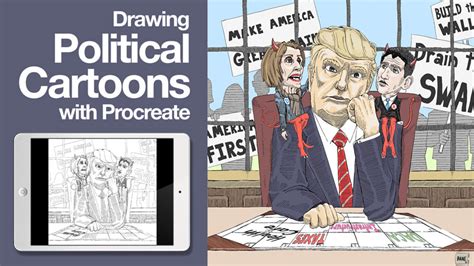 Drawing Political Cartoons Using Procreate – Start To Finish