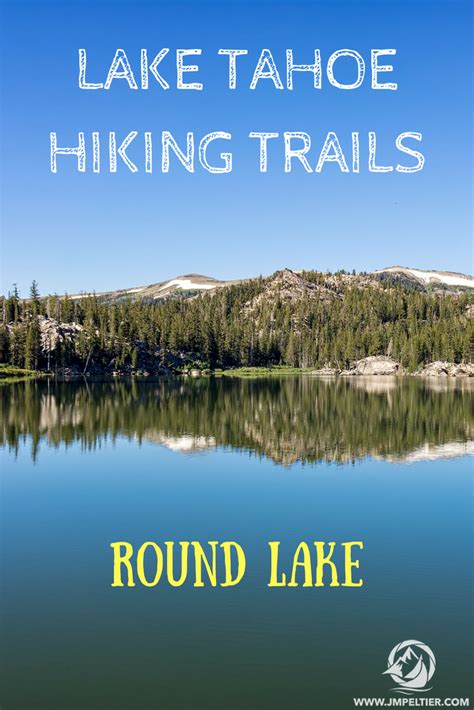 South Lake Tahoe Hiking Trails: Round Lake from Big Meadow | Lake tahoe ...