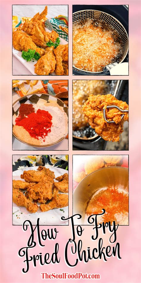 How To Fry Chicken - The Soul Food Pot