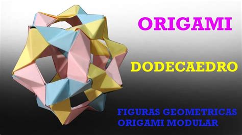 Origami #11 Dodecaedro | Origami Modular | Figuras Geométricas - YouTube