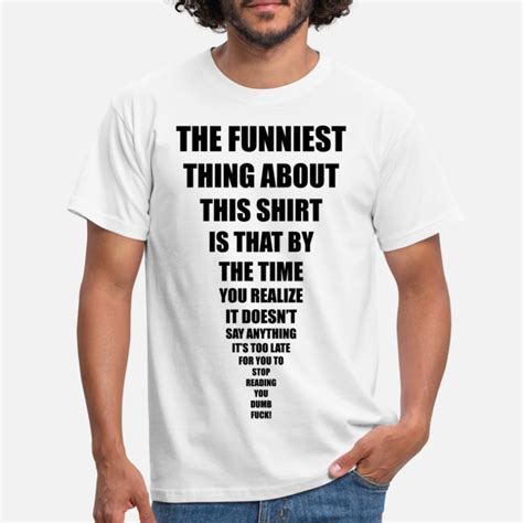 Shop Funny Sayings T-Shirts online | Spreadshirt