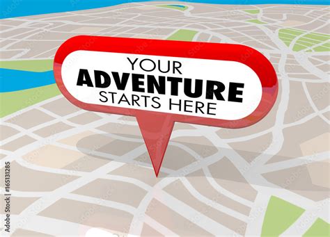 Your Adventure Starts Here Map Pin Fun Begins Now 3d Illustration Stock ...