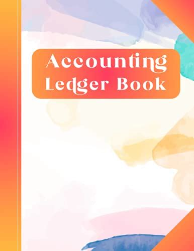 Accounting Ledger Book: Perfect Daily Accounting Ledger Business ...