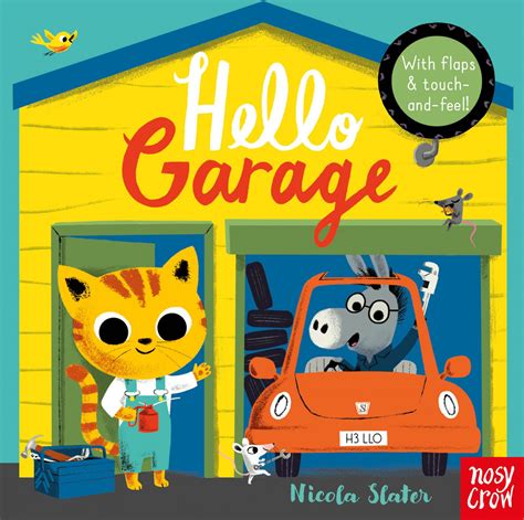 Hello Garage - Nosy Crow