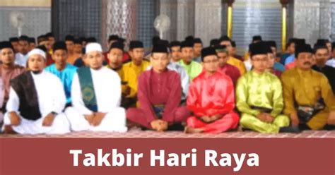 Takbir Raya Aidilfitri & Aidiladha (Teks Rumi & Arab)