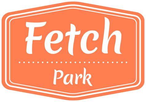 Fetch Park - Frequently Asked Questions