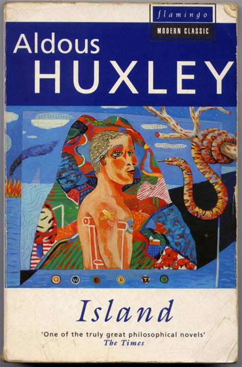 Quotes from Aldous Huxley's Island Utopia | HubPages