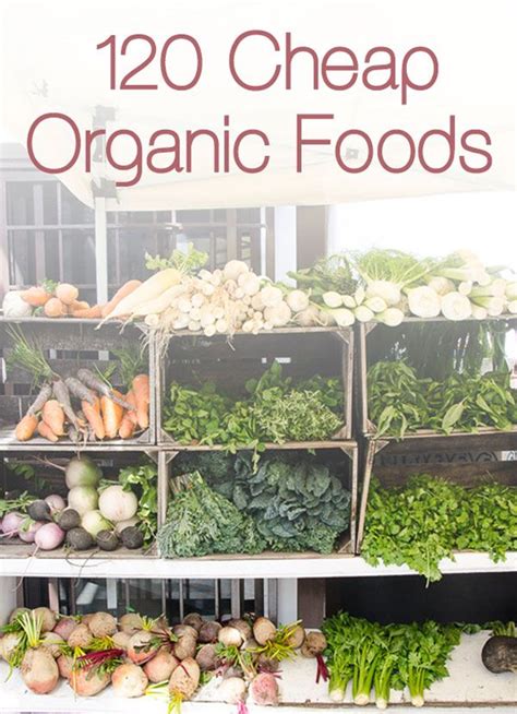 Organic on a Budget - 120 Cheap Organic Foods - iFoodReal.com | Organic ...