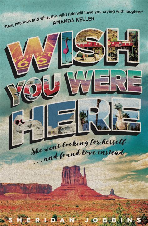 Wish You Were Here by Sheridan Jobbins | Goodreads