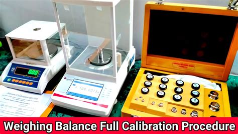 Weighing Balance A-Z Full Calibration Procedure | Weight Machine NABL ...