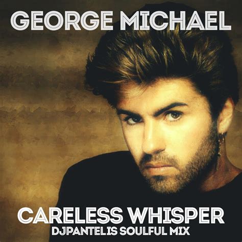 George Michael Careless Whisper DJ Pantelis Soulful Mix by Sugar ...