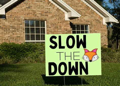 Funny Cute Slow the Fox Down Sign, Stop Speeding Sign, Slow Down Yard ...