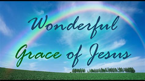 Wonderful Grace of Jesus (Piano with Lyrics) - YouTube