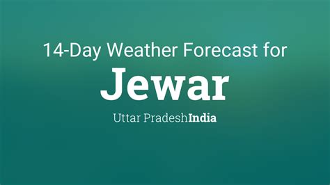 Jewar, Uttar Pradesh, India 14 day weather forecast