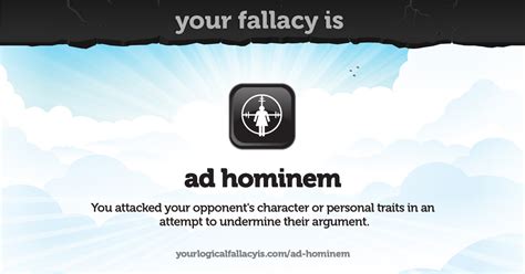 Your logical fallacy is ad hominem