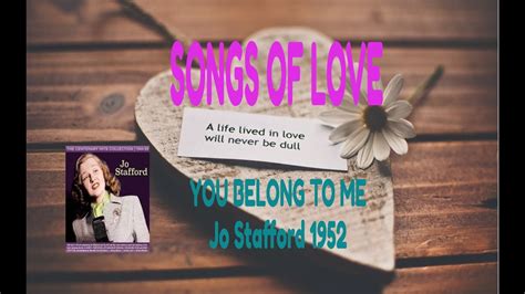 JO STAFFORD - YOU BELONG TO ME - YouTube