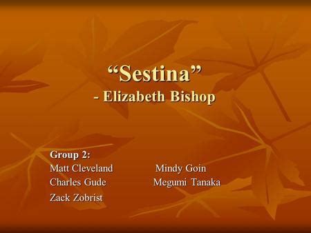 Sestina Elizabeth Bishop. - ppt download