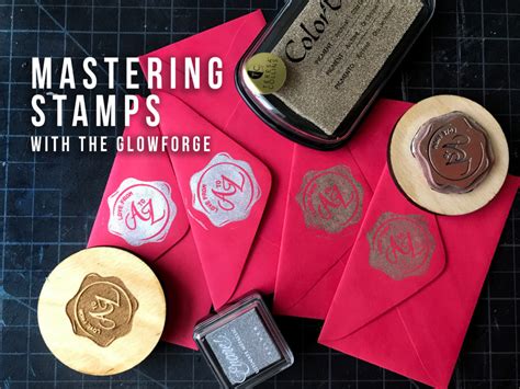 Mastering Rubber Stamps on the Glowforge - Danielle Wethington