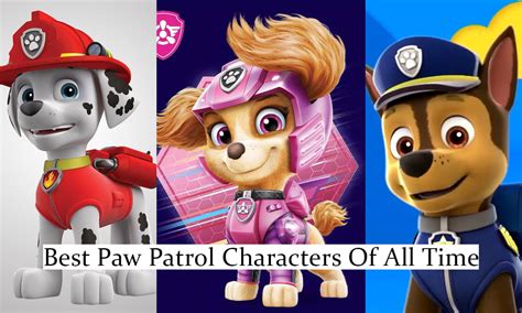 15 Best Paw Patrol Characters Of All Time