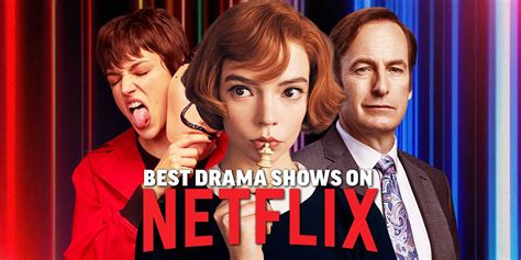 The Best Drama Shows on Netflix Right Now (July 2023) - showbizztoday