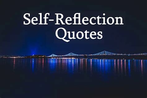 200+ Self-Reflection Quotes to Ignite You to Change – Tiny Positive