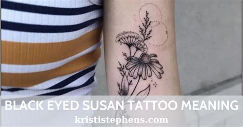 Black Eyed Susan Tattoo Meaning: +10 The Unique Significant