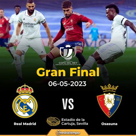 Copa del Rey 2023: ¿Cuándo es la Final Real Madrid vs. Osasuna ...