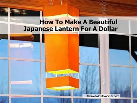 How To Make A Beautiful Japanese Lantern For A Dollar