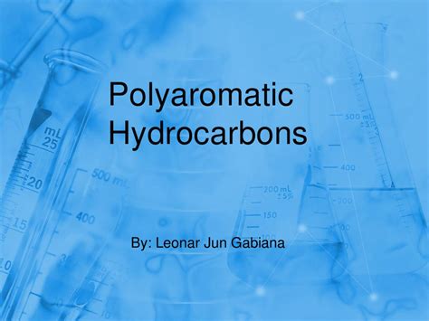 Polyaromatic Hydrocarbons | Polycyclic Aromatic Hydrocarbon | Drug ...