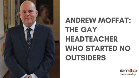 Andrew Moffat - The Gay Headteacher Who Started The No Outsiders Campaign