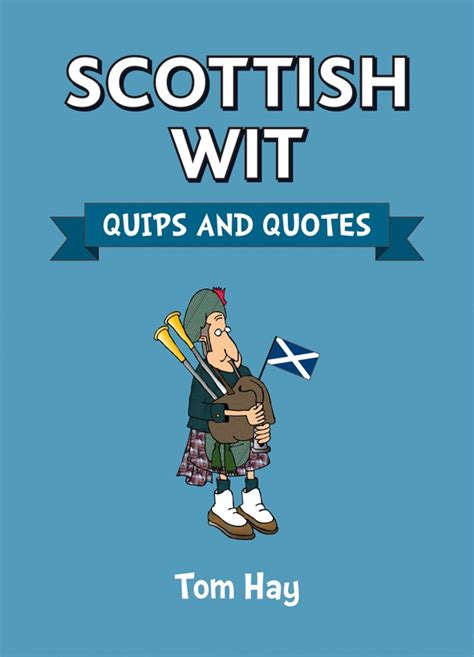 Scottish Humor Quotes. QuotesGram