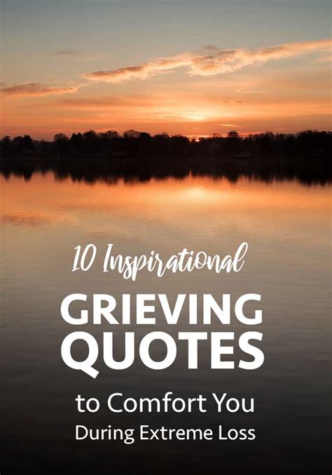 10 Inspirational Grieving Quotes to Comfort You Five