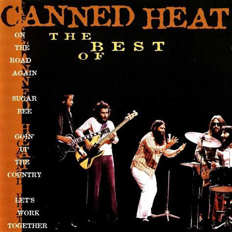 Canned Heat - The Best Of Canned Heat (1997) | Canned heat, Cd, Good things