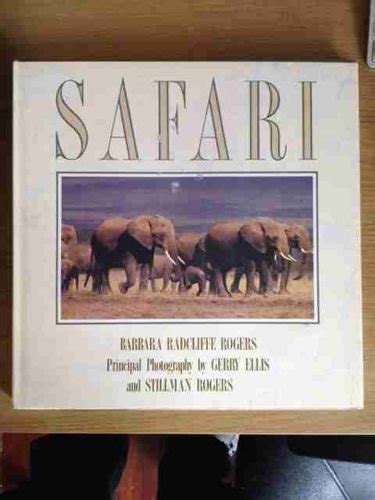 Safari by Rogers, Barbara R.: Good (1991) 1st ed. | Better World Books