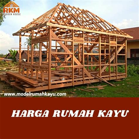 Harga Rumah Kayu Murah - Rumah Kayu Bongkar Pasang