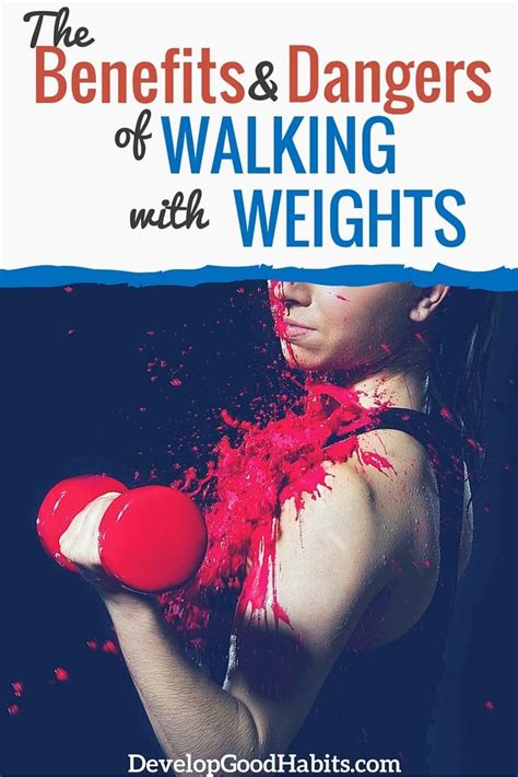 The Benefits (and Dangers) of Walking with Weights