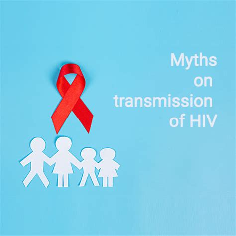 Hiv Transmission Myths