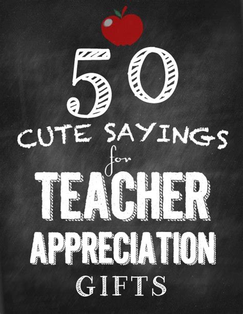 50 Cute Sayings for Teacher Appreciation Gifts