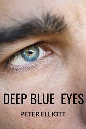 DEEP BLUE EYES (Emerald Lake Series Book 1) eBook : ELLIOTT, PETER ...