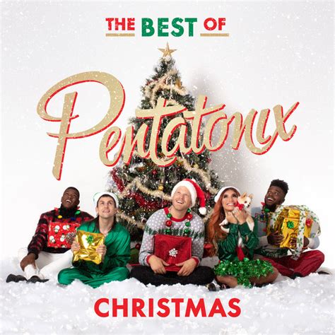 The Best Of Pentatonix Christmas - コンピレーション oleh Pentatonix | Spotify