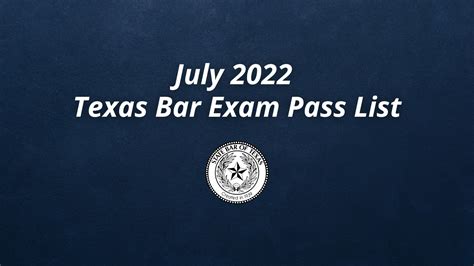 July 2022 Texas Bar Exam results listed | Texas Bar Blog