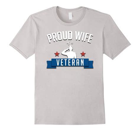 Womens Veterans Day T-Shirts for women Proud Wife of a Veteran-RT ...