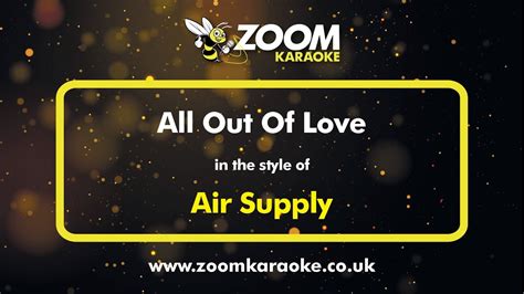 Air Supply - All Out Of Love - Karaoke Version from Zoom Karaoke Chords ...