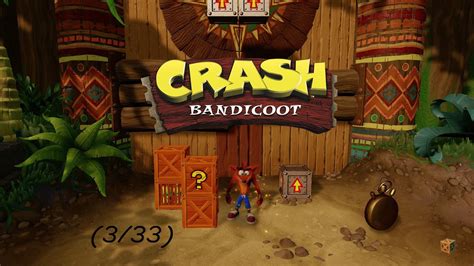 Crash Bandicoot 1 Remastered - The Great Gate 100% Walkthrough - All ...