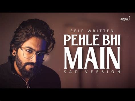 Pehle Bhi Main Lyrics – JalRaj - Lyrics Raj