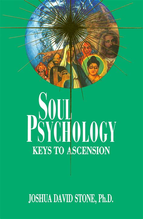 The Encyclopedia of the Spiritual Path (Book 02): Soul Psychology; Keys ...