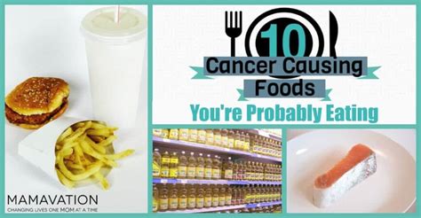 10 Cancer Causing Foods in Your Diet - Mamavation