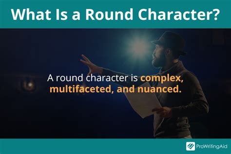 Round vs Flat Character: Differences and Definitions in Literature