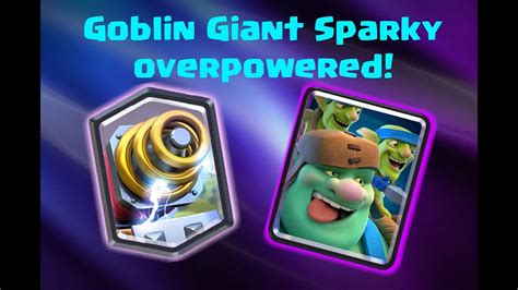 BEST GOBLIN GIANT SPARKY DECK IN THE NEW META! THIS DECK CAN'T BE ...